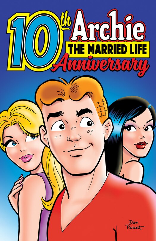 Couverture_Archie: The Married Life 10th Anniversary