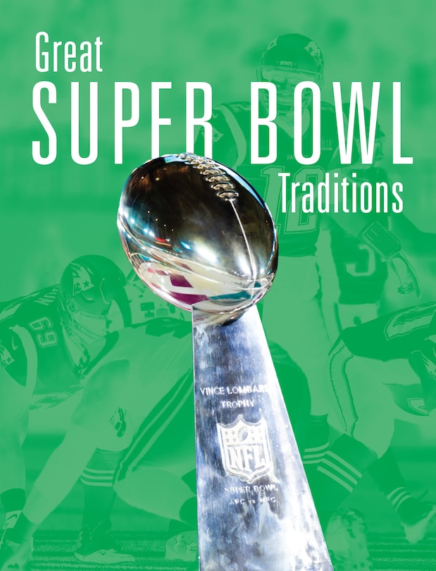 Front cover_Great Super Bowl Traditions