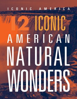 Couverture_12 Iconic American Natural Wonders