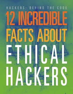 Couverture_12 Incredible Facts about Ethical Hackers