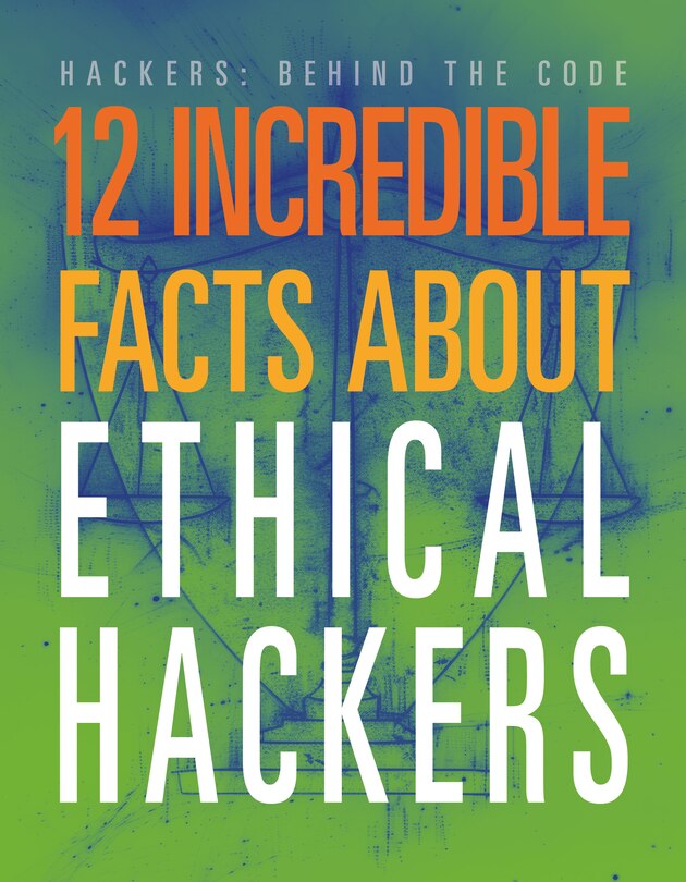 Couverture_12 Incredible Facts about Ethical Hackers