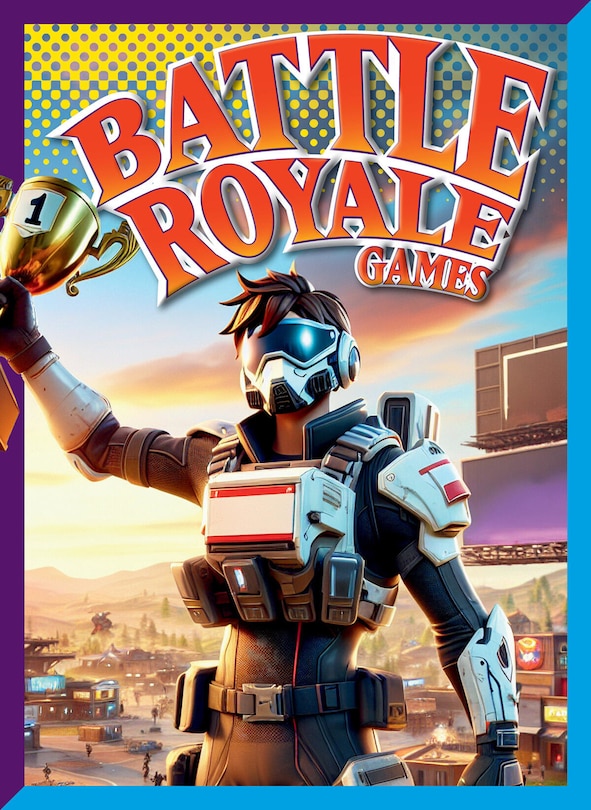 Couverture_Battle Royale Games