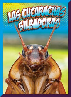 Front cover_Las cucarachas silbadoras