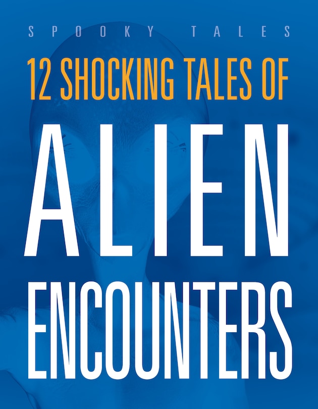 Couverture_12 Shocking Tales of Alien Encounters