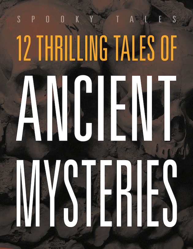 Couverture_12 Thrilling Tales of Ancient Mysteries