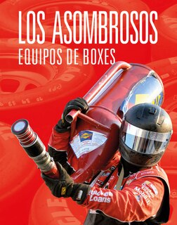 Couverture_Los asombrosos equipos de boxes