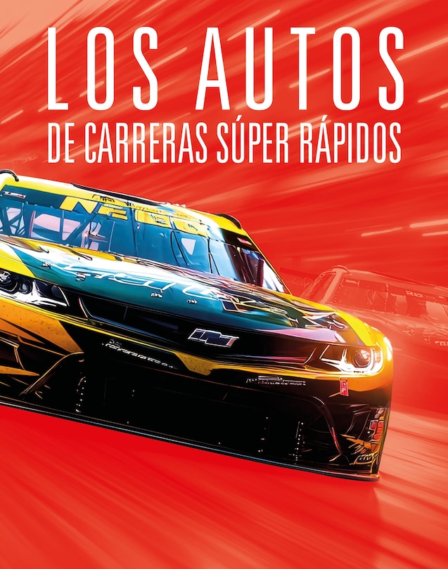 Couverture_Los autos de carreras s&uacute;per r&aacute;pidos