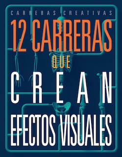 Couverture_12 carreras que crean efectos visuales