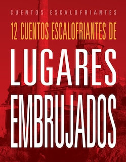 Couverture_12 cuentos escalofriantes de lugares embrujados