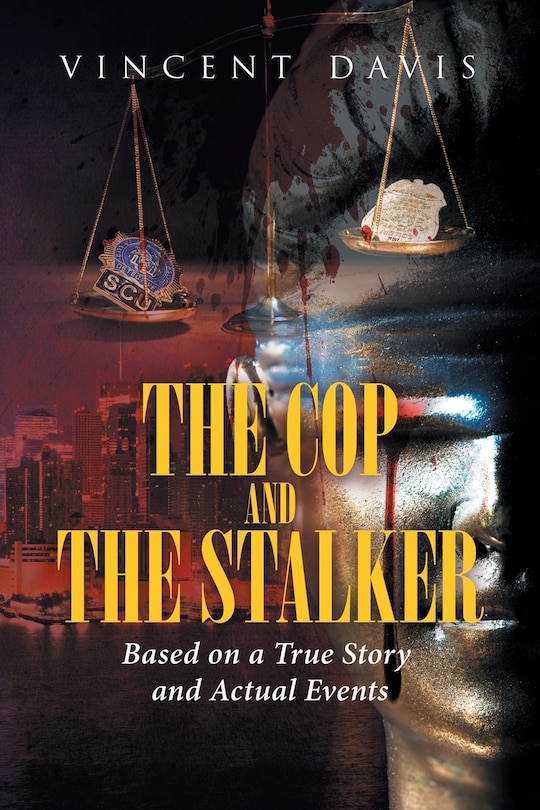 Front cover_The Cop And The Stalker