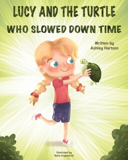 Couverture_Lucy and the Turtle Who Slowed Down Time