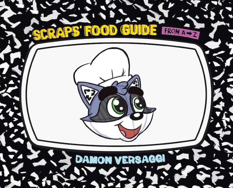 Front cover_Scraps' Food Guide from A to Z