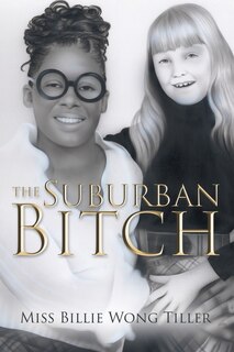 Front cover_The Suburban Bitch