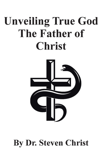 Couverture_Unveiling True God The Father of Christ