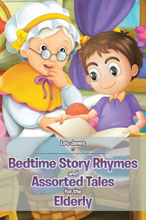 Couverture_Bedtime Story Rhymes and Assorted Tales for the Elderly