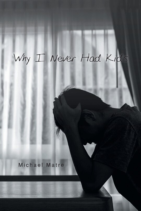 Front cover_Why I Never Had Kids