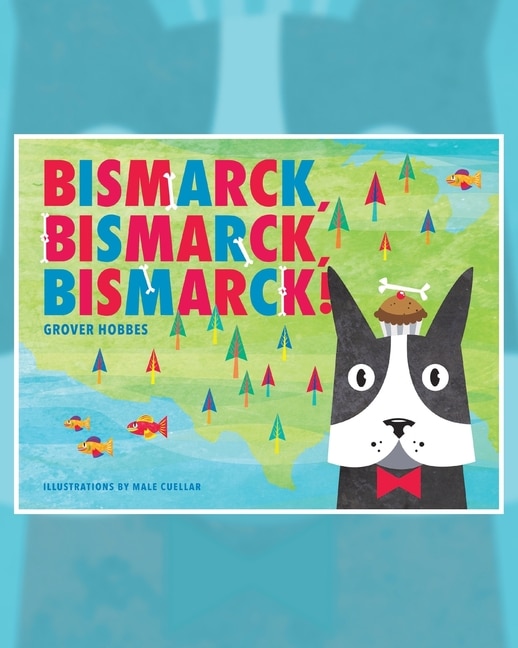 Front cover_Bismarck Bismarck Bismarck