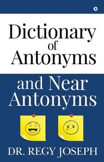 Couverture_Dictionary of Antonyms and Near Antonyms