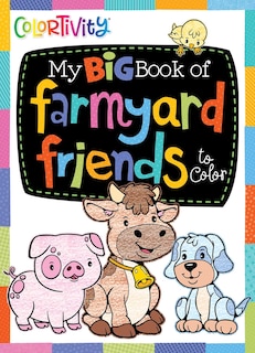 Front cover_My Big Book Of Farmyard Friends To Color