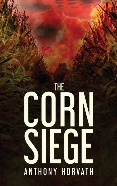 Front cover_The Corn Siege