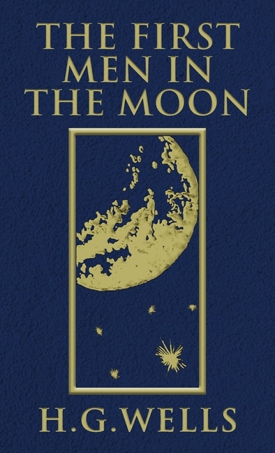 Front cover_The First Men in the Moon