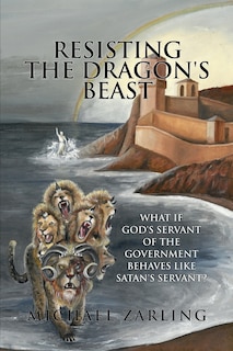 Front cover_Resisting the Dragon's Beast