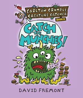Front cover_Carlton Crumple Creature Catcher 1: Catch The Munchies!