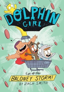 Front cover_Dolphin Girl 2: Eye Of The Baloney Storm