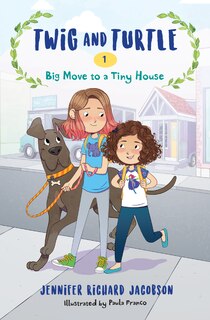 Front cover_Twig And Turtle 1: Big Move To A Tiny House