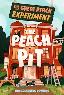 Couverture_The Great Peach Experiment 2: The Peach Pit