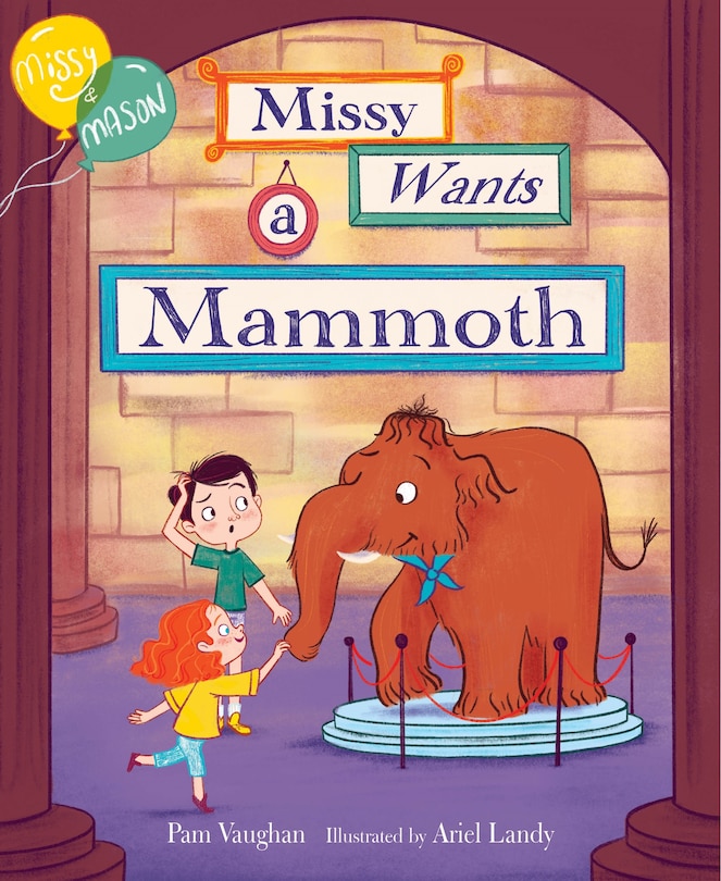 Front cover_Missy And Mason 1: Missy Wants A Mammoth