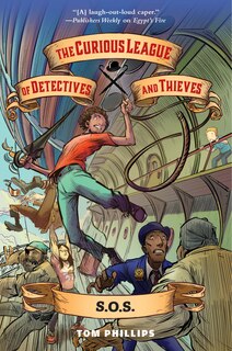 Front cover_The Curious League of Detectives and Thieves 2: S.O.S.