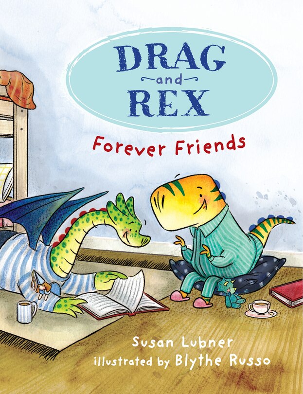 Front cover_Drag and Rex 1: Forever Friends