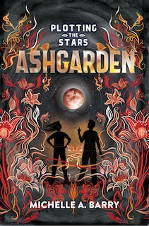 Front cover_Plotting the Stars 3: Ashgarden