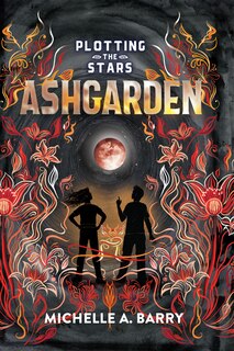 Couverture_Plotting the Stars 3: Ashgarden