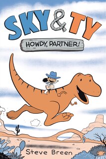 Front cover_Sky & Ty 1: Howdy, Partner!