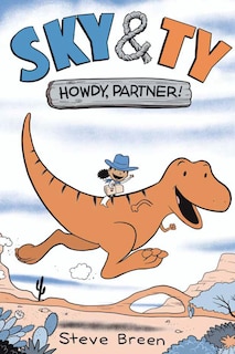 Front cover_Sky & Ty 1: Howdy, Partner!