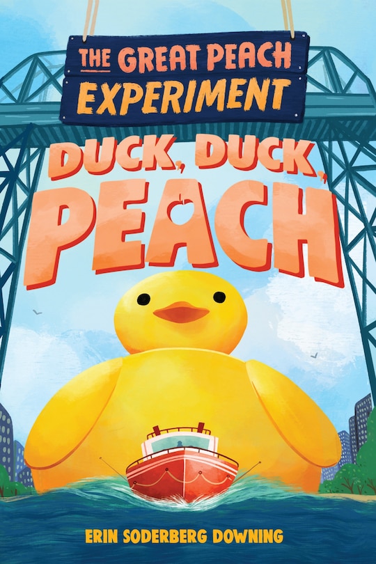 Front cover_The Great Peach Experiment 4: Duck, Duck, Peach