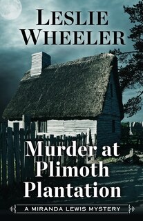 Front cover_Murder at Plimoth Plantation