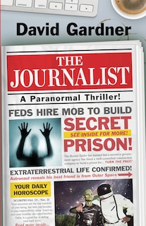 The Journalist: A Paranormal Thriller