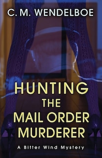 Front cover_Hunting the Mail Order Murderer