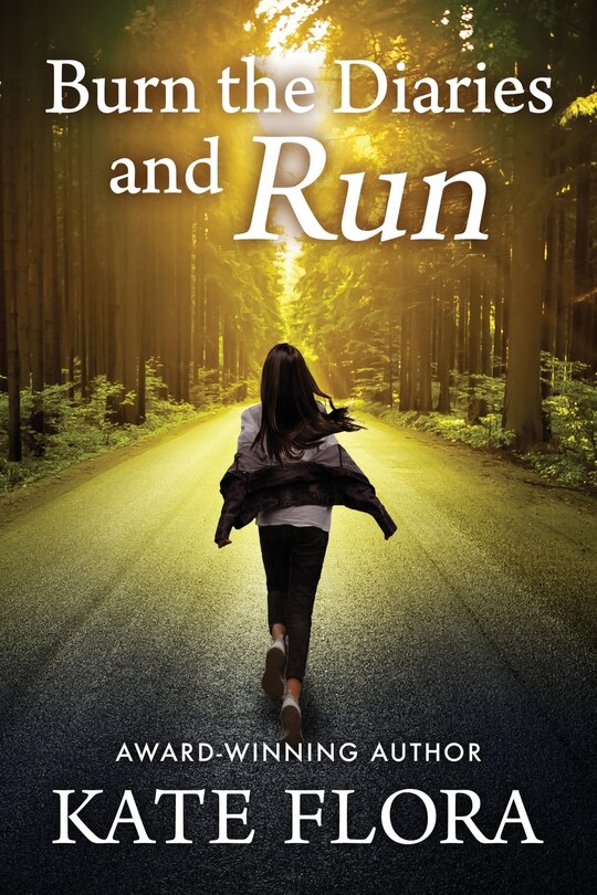Front cover_Burn the Diaries and Run