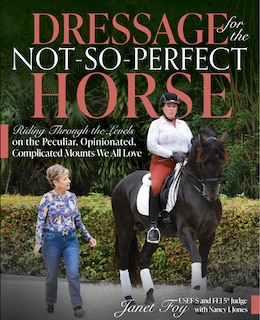 Front cover_Dressage for the Not-So-Perfect Horse