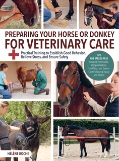 Couverture_Preparing Your Horse or Donkey for Veterinary Care