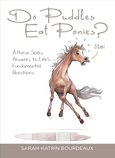 Front cover_Do Puddles Eat Ponies?