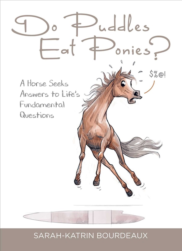 Front cover_Do Puddles Eat Ponies?