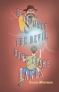 Front cover_If You Meet the Devil, Don't Shake Hands