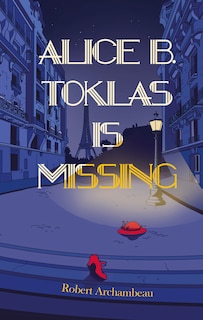 Front cover_Alice B. Toklas is Missing