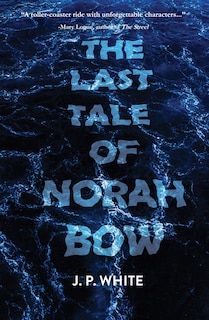 Couverture_The Last Tale of Norah Bow