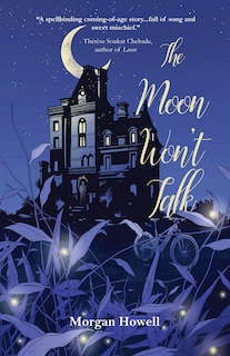 Front cover_The Moon Won't Talk